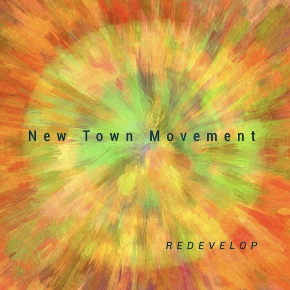 New Town Movement-Redevelop